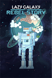 Lazy Galaxy: Rebel Story