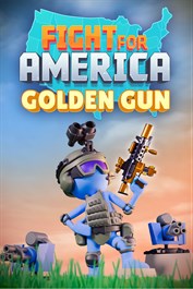 Fight For America: Golden Gun DLC
