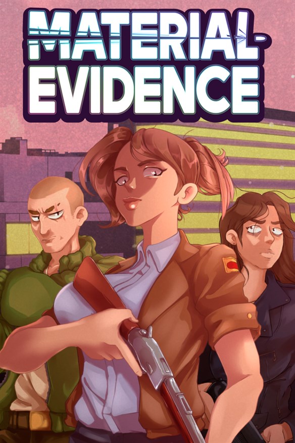 Material Evidence