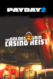 PAYDAY 2: EDYCJA CRIMEWAVE — The Golden Grin Casino Heist