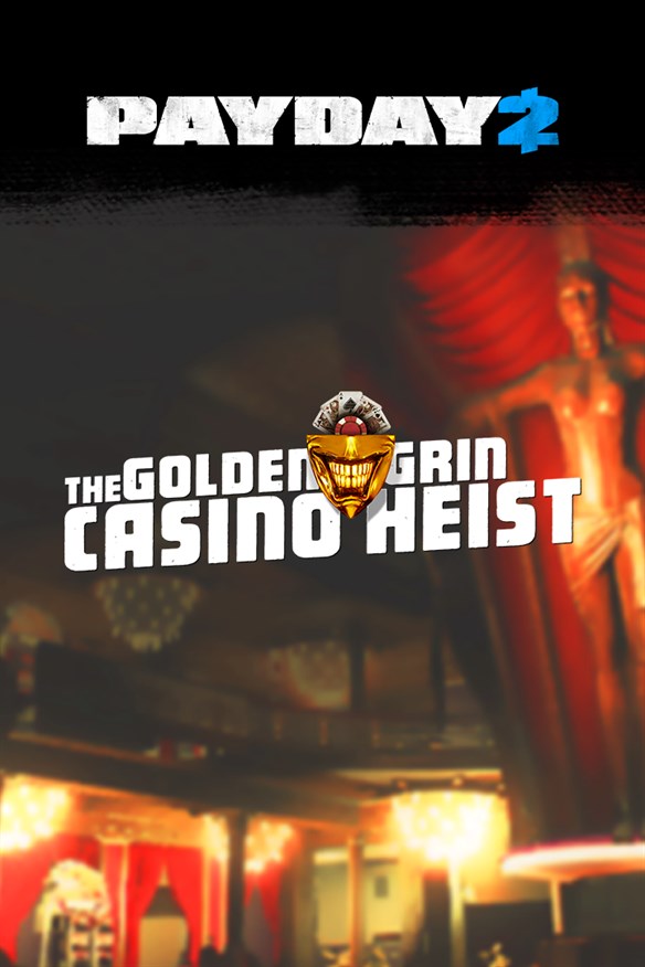 PAYDAY 2: CRIMEWAVE EDITION - The Golden Grin Casino Heist Xbox Series X|S and Xbox One cover art
