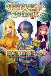 Experience x3 - Glorious Savior