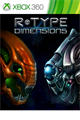 R-Type Dimensions