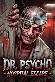 Dr. Psycho: Hospital Escape