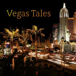 Vegas Tales