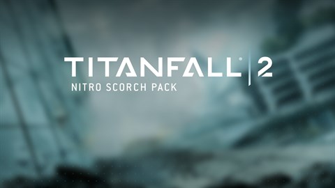 Pack Nitro Scorch Titanfall™ 2