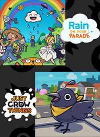Nimbus le Trublion (Rain on Your Parade) + Just Crow Things
