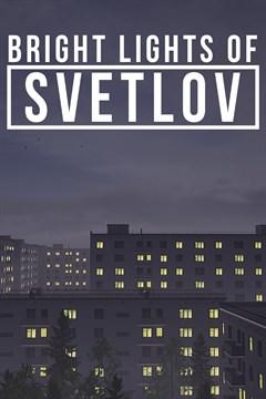 Cover poster for Bright Lights of Svetlov