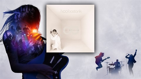 "The Reason" - Hoobastank