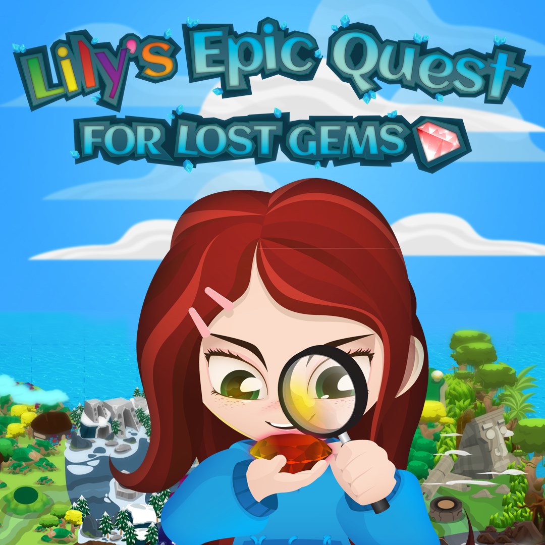 Lily's Epic Quest for Lost Gems