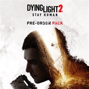 Dying Light 2 - Pre-Order Pack