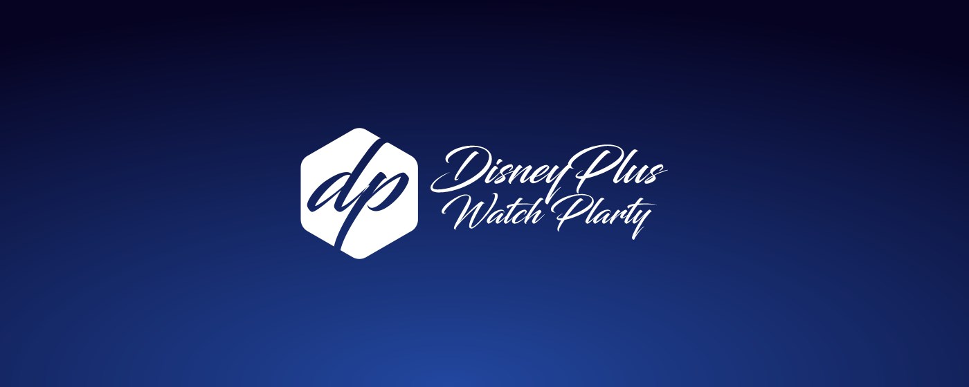 Disney Plus Watch Party marquee promo image