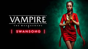 Vampire: The Masquerade - Swansong Xbox One