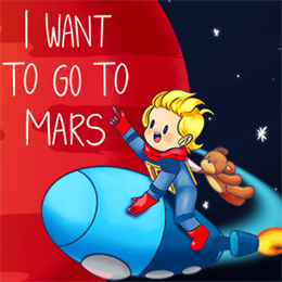 Aperçu I Want To Go To Mars