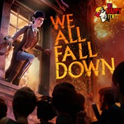 We Happy Few - We All Fall Down