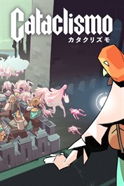 Cataclismo カタクリズモ