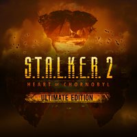 S.T.A.L.K.E.R. 2: Heart of Chornobyl Ultimate Edition – Pre-order