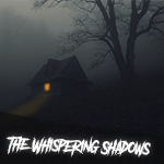 The Whispering Shadow