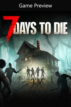 Cover poster for 7 Days to Die (Game Preview)