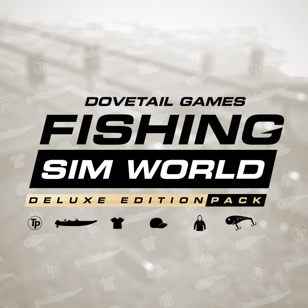 Fishing Sim World: Deluxe Edition Pack