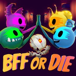 Aperçu BFF or Die