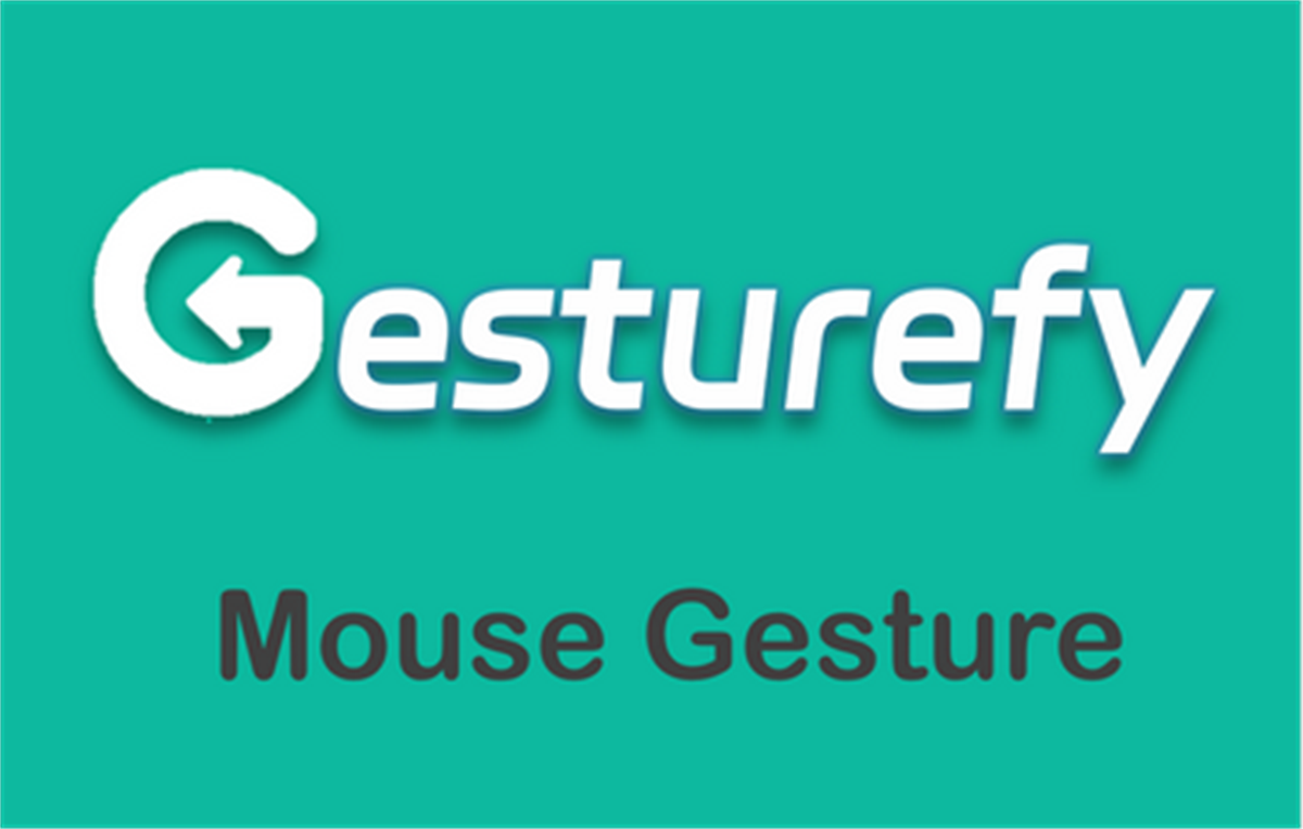 Mouse Gesture (Gesturefy)