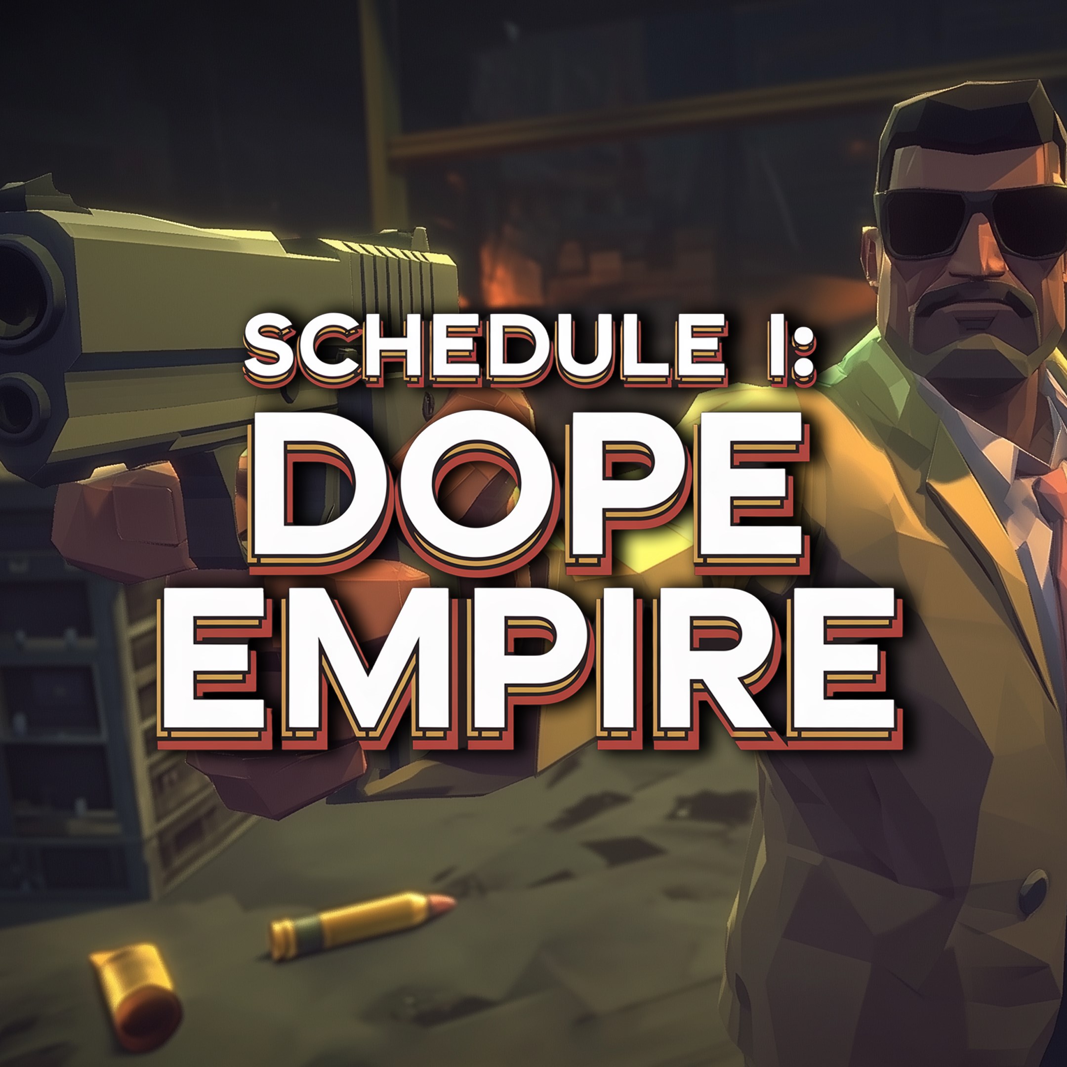 Schedule I: Dope Empire™