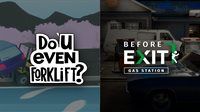 Do You even Forklift? + Before Exit: Gas Station bundle