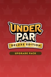 Under Par - Deluxe Upgrade Pack