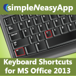 Keyboard Shortcuts for MS Office 2013-simpleNeasyApp by WAGmob