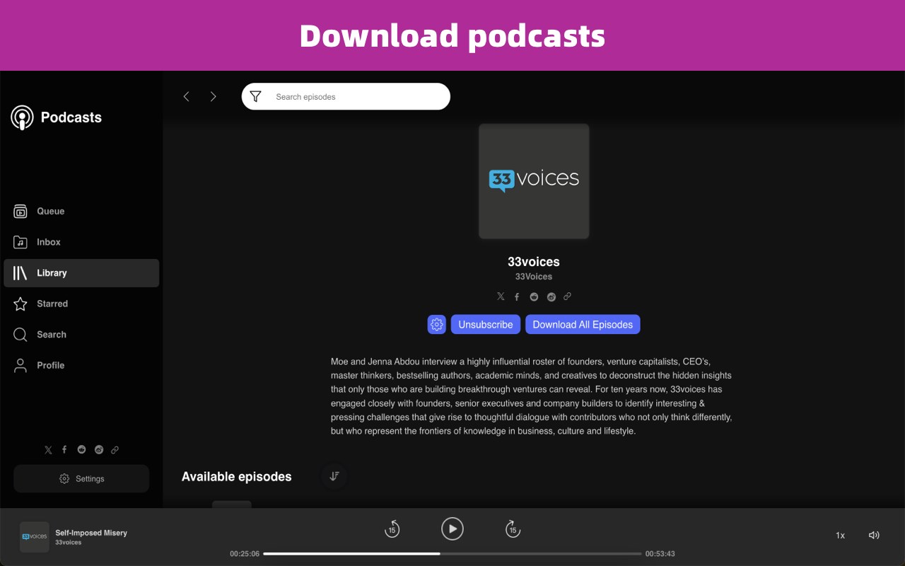Podcasts - A player, downloader, transcriber