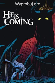 He is Coming (Wypróbuj grę)