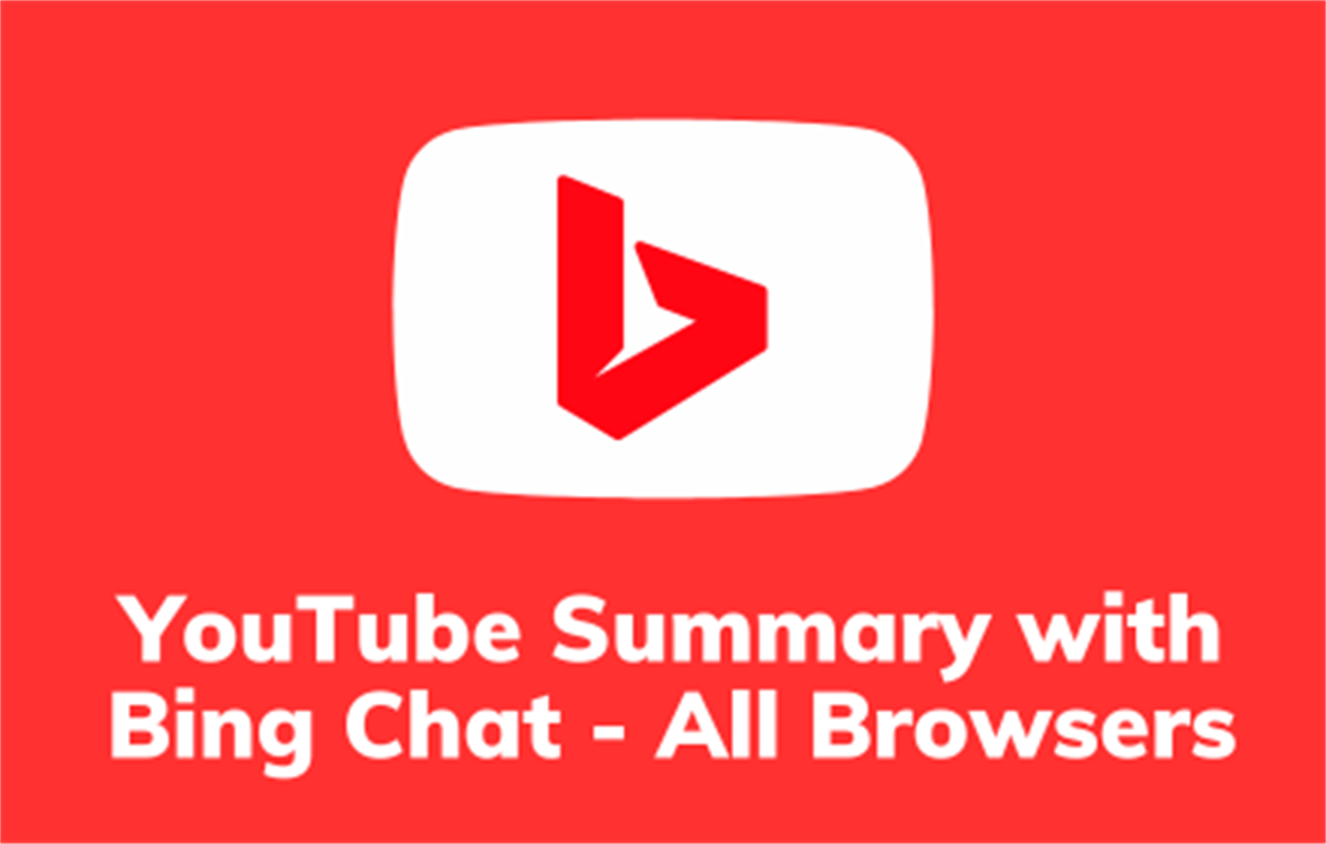 Summary with Bing Chat for YouTube
