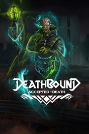 Deathbound DLC - Accepted by Death