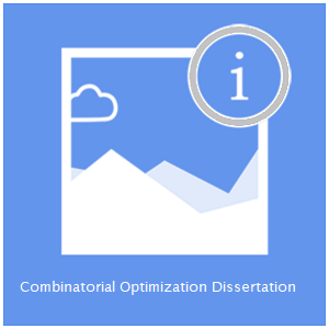 Combinatorial Optimizations Dissertation