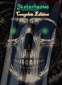 Skelethrone: The Chronicles of Ericona - Complete Edition