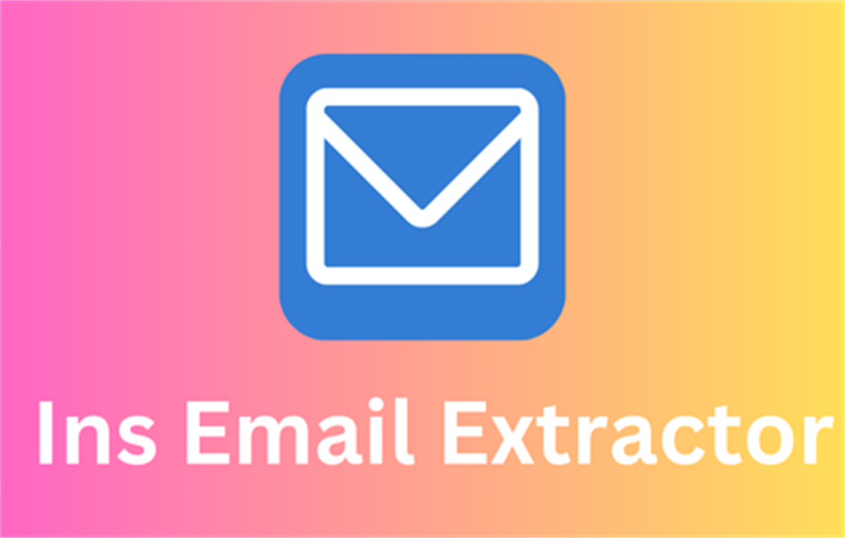 Email Extractor - Email Scraper and Extractor for Ins