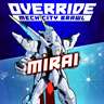 Override: Mech City Brawl - Mirai