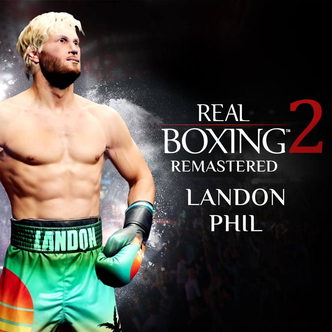 Real Boxing 2: Remastered - Landon Phil DLC