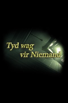 Cover poster for Tyd wag vir Niemand