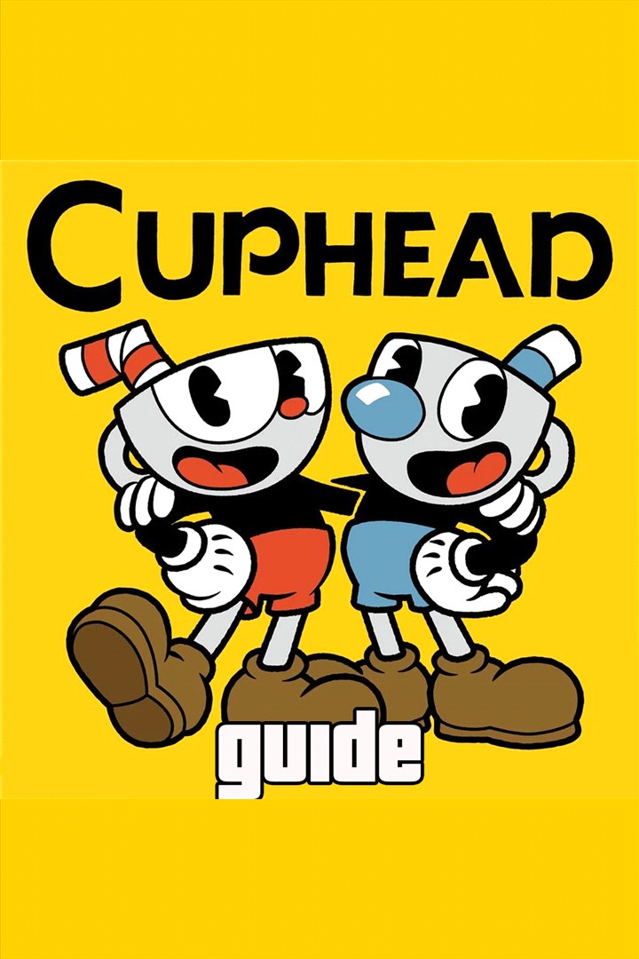 Cuphead Guide