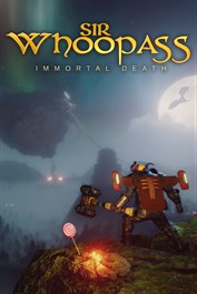Sir Whoopass: Immortal Death