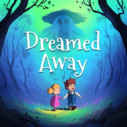Dreamed Away