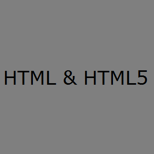 HTML & HTML5