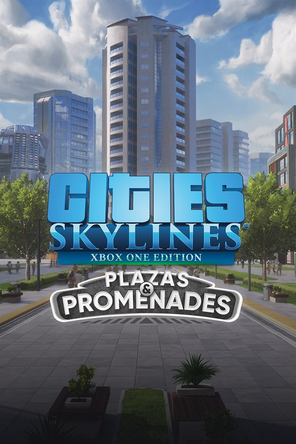Cities: Skylines - Plazas & Promenades Xbox Series X|S and Xbox One cover art