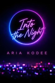 Into The Night Song
