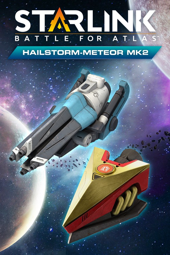 Starlink: Battle for Atlas - Hailstorm & Meteor Mk.2 Weapon Pack Xbox Series X|S and Xbox One cover art
