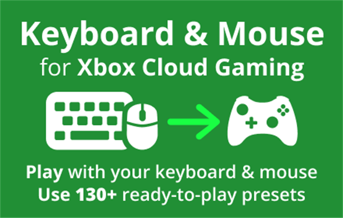 Keyboard & Mouse for Xbox Cloud Gaming (xCloud)
