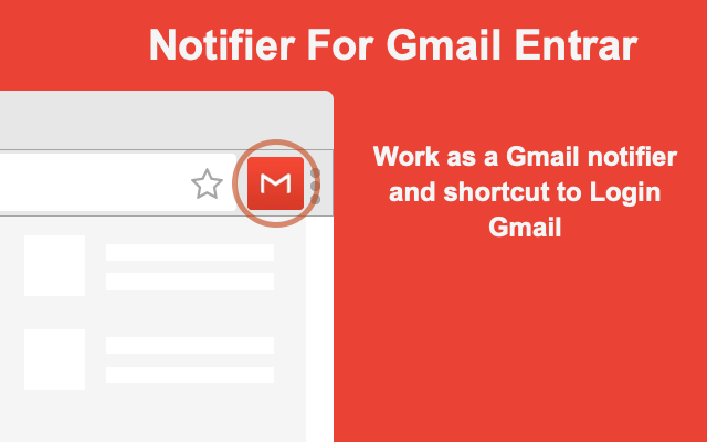 Notifier For Gmail Entrar