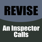 Revise An Inspector Calls